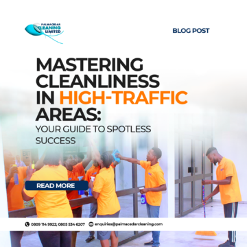 Mastering Cleanliness in High-Traffic Areas: Your Guide to Spotless Success 