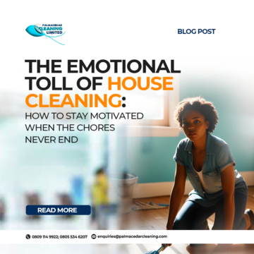 The Emotional Toll of House Cleaning: How to Stay Motivated When the Chores Never End 1of 1 