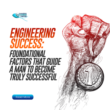 Engineering Success: Foundational Factors That Guide a Man to Become Truly Successful 
