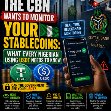 The CBN Wants to Monitor Your Stablecoins: What Every Nigerian Using USDT Needs to Know 